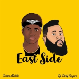 East Side (feat. Dj Dirty Fingerz)