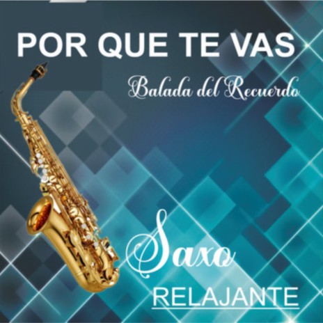 Por Que Te Vas/Balada Del Recuerdo | Boomplay Music