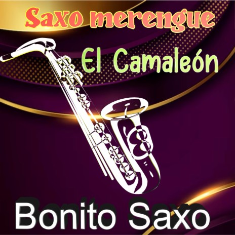 Saxo Merengue/El camaleón | Boomplay Music