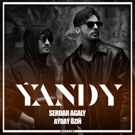 Yandy ft. aydayozin | Boomplay Music