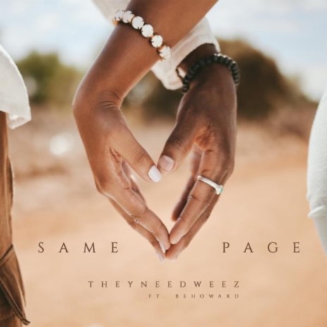 Same Page ft. BeHoward | Boomplay Music