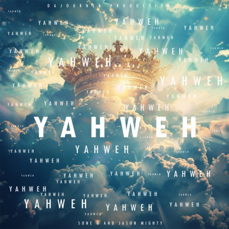 Yahweh ft. Jason Mighty | Boomplay Music