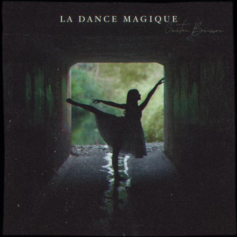 La Dance Magique | Boomplay Music