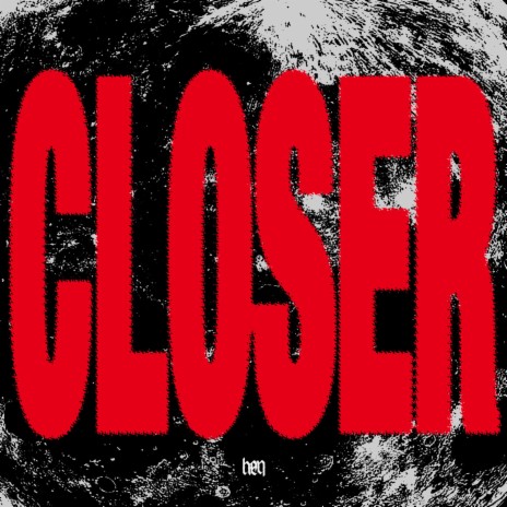 Closer | Boomplay Music