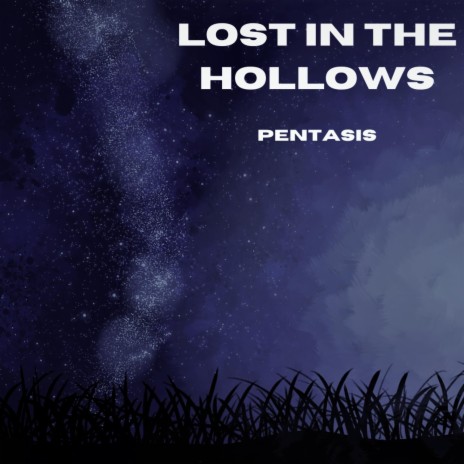 Lost in The Hollows