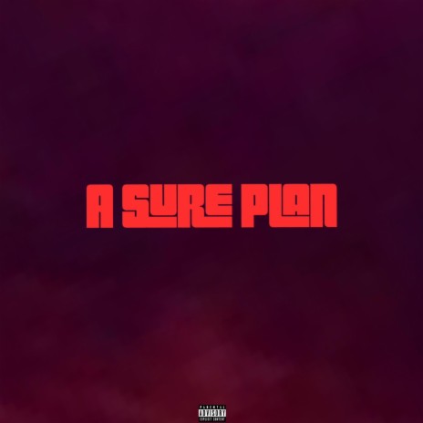 A Sure Plan | Boomplay Music