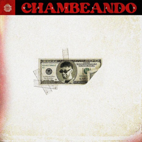 CHAMBEANDO | Boomplay Music