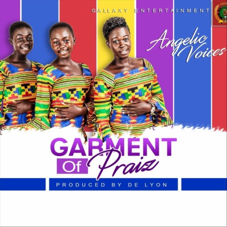 Garment Of Praiz | Boomplay Music