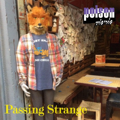 Passing Strange | Boomplay Music