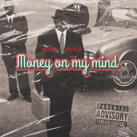 Money on my mind ft. Josh beat | Boomplay Music