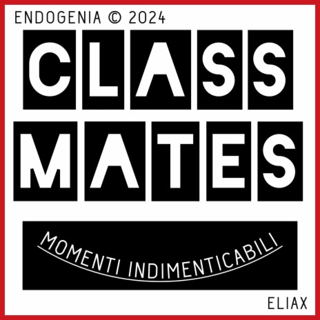 ClassMates | Boomplay Music