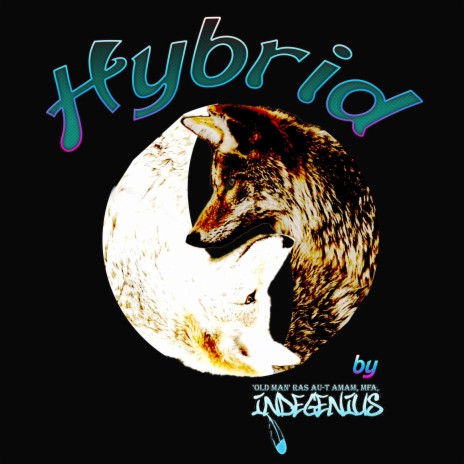 Hybrid by Indegenius ft. Breana Marin | Boomplay Music