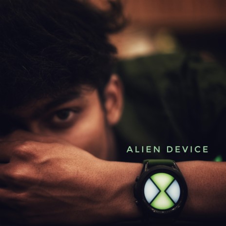 Alien Device | Boomplay Music