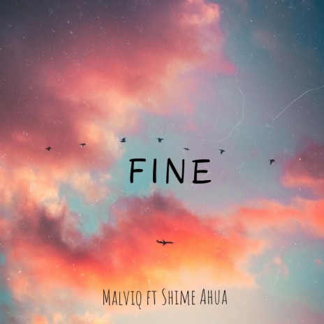 Fine (feat. Shime Ahua) | Boomplay Music