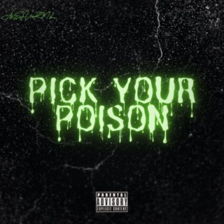 Pick Your Poison lyrics | Boomplay Music