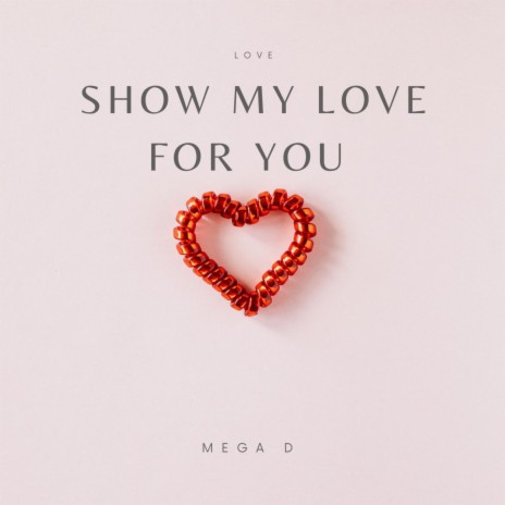 Show my love for you (instrumental)