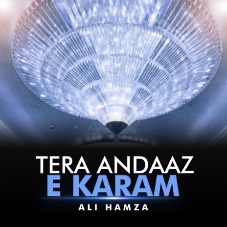 Tera Andaaz e Karam | Boomplay Music