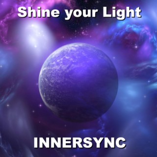 Shine your Light