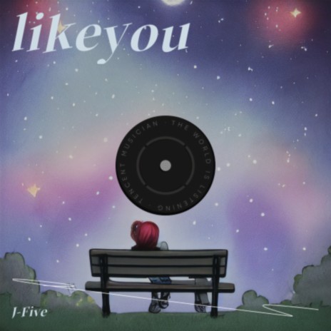 likeyou | Boomplay Music