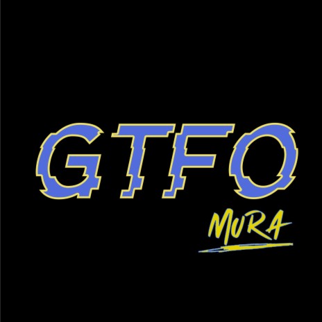 GTFO Freestyle | Boomplay Music