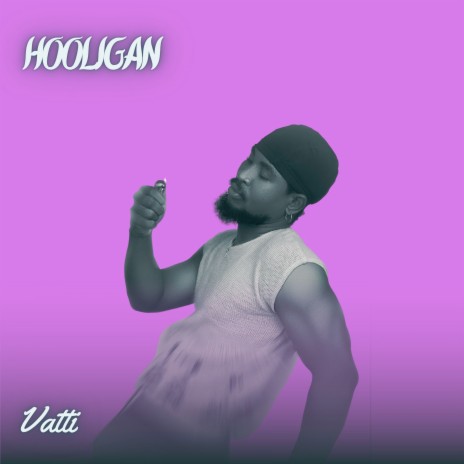 Hooligan | Boomplay Music