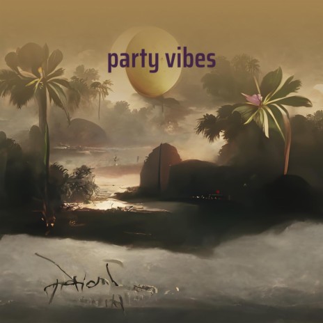 Party Vibes | Boomplay Music