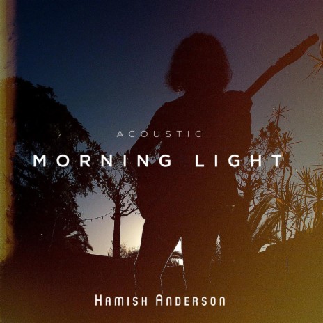 Morning Light (Acoustic) | Boomplay Music