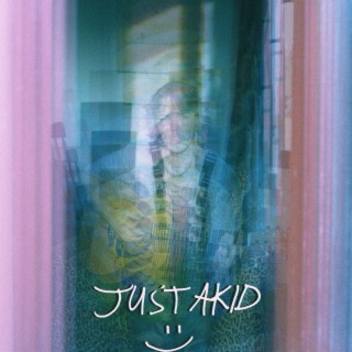 Just a Kid