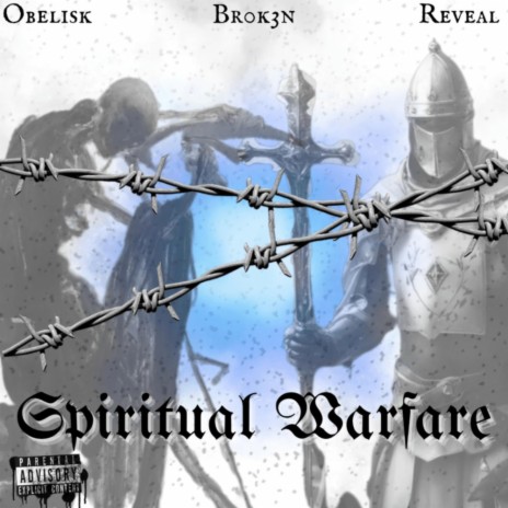 Spiritual Warfare ft. Br0k3n & Reveal | Boomplay Music