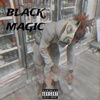 Black Magic lyrics | Boomplay Music