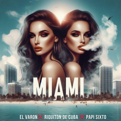 Miami ft. Riquiton de Cuba & Papi Sixto | Boomplay Music