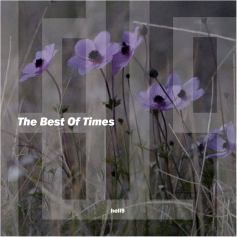 The Best Of Times | Boomplay Music
