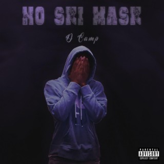 No Ski Mask lyrics | Boomplay Music