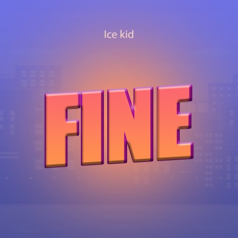 Fine | Boomplay Music