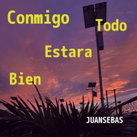 Conmigo todo estara bien | Boomplay Music