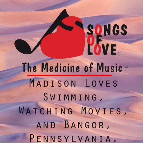 Madison Loves Swimming, Watching Movies, and Bangor, Pennsylvania. | Boomplay Music