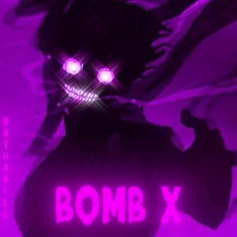 BOMB X
