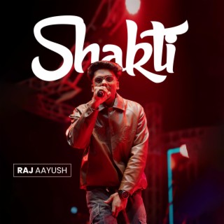 shakti lyrics | Boomplay Music