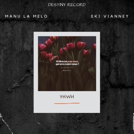 YHWH ft. Manu La Melo, Eki Vianney & Holyvia