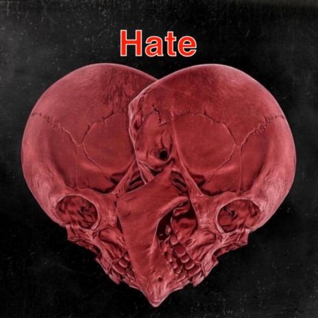 Hate | Boomplay Music