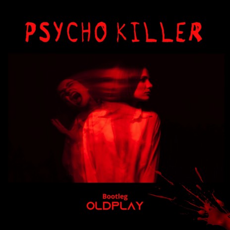 Psycho Killer (Radio Edit) | Boomplay Music