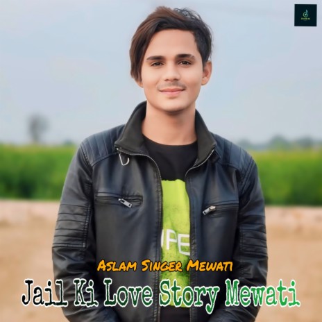 Jail Ki Love Story Mewati | Boomplay Music