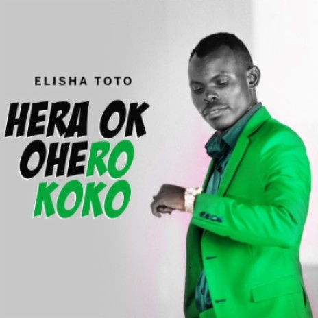 Hera Ok Ohero Koko | Boomplay Music