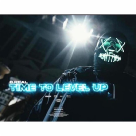 Time To Level Up | Boomplay Music