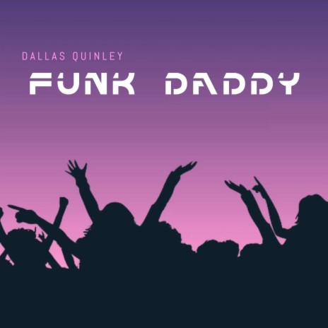 Funk Daddy | Boomplay Music