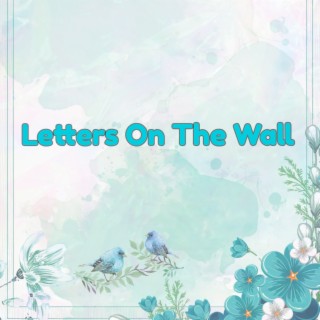Letters on the Wall
