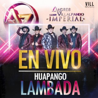 Andres Villalpando Y Su Grupo Imperial