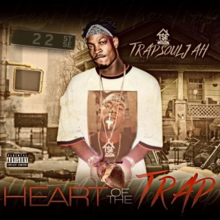 Heart Of The Trap