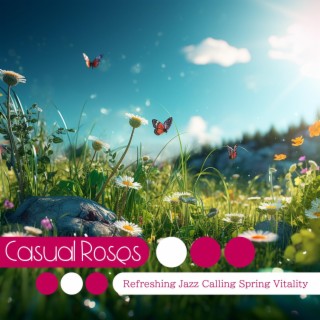 Refreshing Jazz Calling Spring Vitality