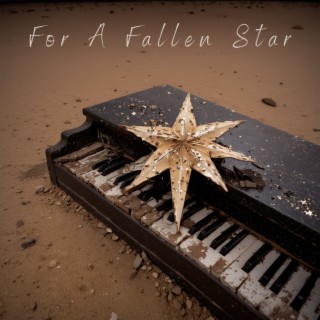 For a Fallen Star